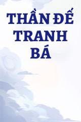 Thần Đế Tranh Bá