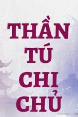 Thần Tú Chi Chủ audio mới nhất