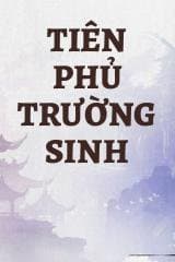 Tiên Phủ Trường Sinh audio mới nhất