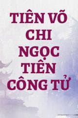 Tiên Võ Chi Ngọc Tiên Công Tử