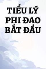 Tiểu Lý Phi Đao Bắt Đầu
