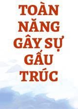 Toàn Năng Gây Sự Gấu Trúc audio mới nhất