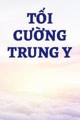 Tối Cường Trung Y audio mới nhất