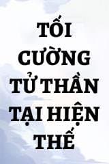 Tối Cường Tử Thần Tại Hiện Thế