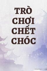 Trò Chơi Chết Chóc audio mới nhất