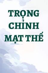 Trọng Chỉnh Mạt Thế