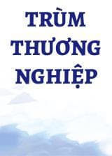 Trùm Thương Nghiệp