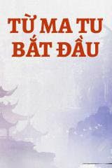 Từ Ma Tu Bắt Đầu