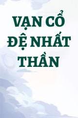 Vạn Cổ Đệ Nhất Thần