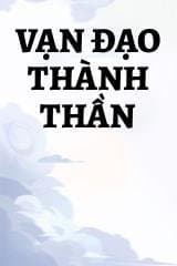 Vạn Đạo Thành Thần