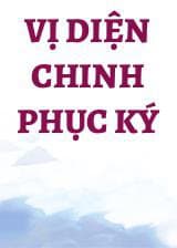 Vị Diện Chinh Phục Ký