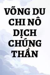Võng Du Chi Nô Dịch Chúng Thần