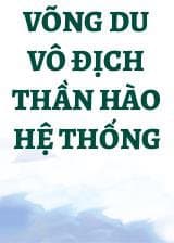 Võng Du Vô Địch Thần Hào Hệ Thống