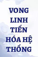 Vong Linh Tiến Hóa Hệ Thống