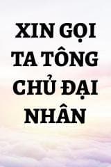 Xin Gọi Ta Tông Chủ Đại Nhân