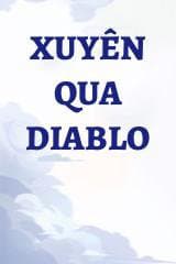 Xuyên Qua Diablo