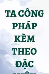 Ta Công Pháp Kèm Theo Đặc Hiệu