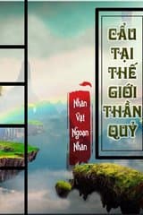 Cẩu Tại Thế Giới Thần Quỷ (Bản Dịch)