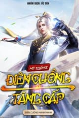 Hệ Thống Điên Cuồng Tăng Cấp (Dịch) audio mới nhất