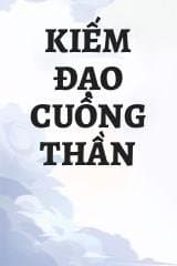 Kiếm Đạo Cuồng Thần