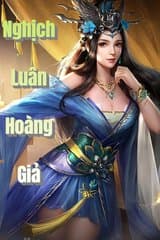 Nghịch Luân Hoàng Giả (Dịch)