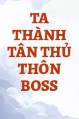 Ta Thành Tân Thủ Thôn BOSS