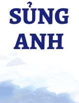 Sủng Anh audio mới nhất