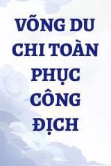 Võng Du Chi Toàn Phục Công Địch