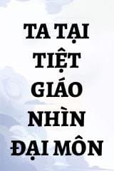 Ta Tại Tiệt Giáo Nhìn Đại Môn