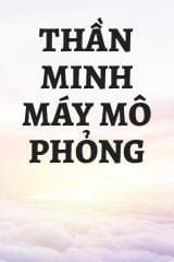 Thần Minh Máy Mô Phỏng audio mới nhất