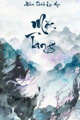 Mặc Tang (Bản dịch) audio mới nhất