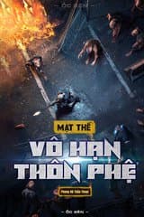 Mạt Thế Vô Hạn Thôn Phệ (Dịch) audio mới nhất