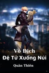 Vô Địch Đệ Tử Xuống Núi