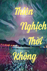 Thiên Nghịch Thời Không