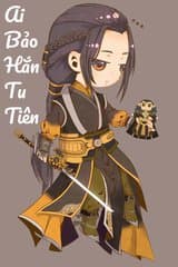 Ai Bảo Hắn Tu Tiên (Dịch)