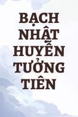 Bạch Nhật Huyễn Tưởng Tiên