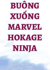 Buông Xuống Marvel Hokage Ninja