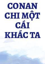 Conan Chi Một Cái Khác Ta