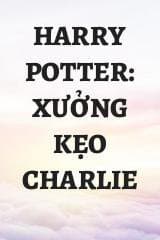 Harry Potter: Xưởng Kẹo Charlie