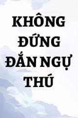 Không Đứng Đắn Ngự Thú