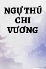 Ngự Thú Chi Vương