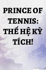 Prince of Tennis: Thế Hệ Kỳ Tích! audio mới nhất