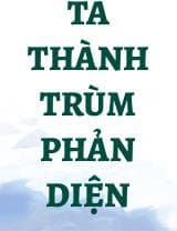 Ta Thành Trùm Phản Diện