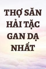 Thợ Săn Hải Tặc Gan Dạ Nhất