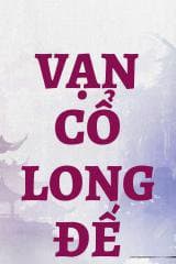 Vạn Cổ Long Đế