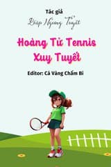 Hoàng Tử Tennis - Xuy Tuyết