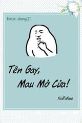 Tên Gay, Mau Mở Cửa!