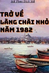 Trở về làng chài nhỏ năm 1982(Dịch)
