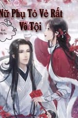 Nữ Phụ Tỏ Vẻ Rất Vô Tội (Bản Dịch) audio mới nhất