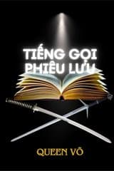 Tiếng Gọi Phiêu Lưu audio mới nhất